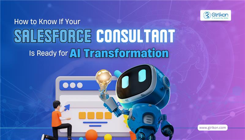 Your Salesforce Consultant Is Ready for AI Transformation